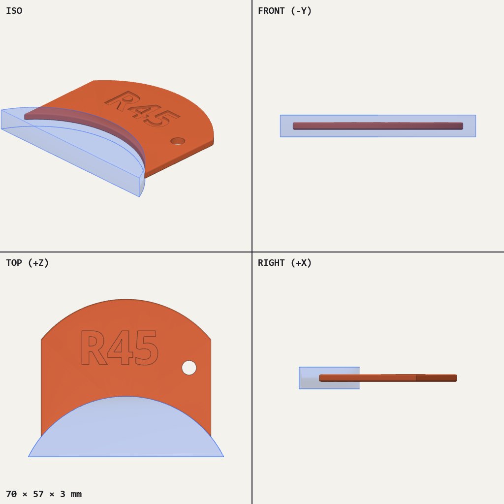 Flat orange plate with a concave curved edge, R45 engraved on the face and a small hole near one corner